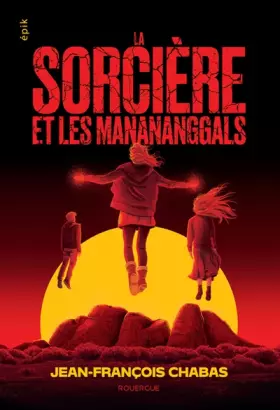 Couverture du produit · La sorcière et les Manananggals