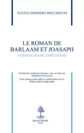 Couverture du produit · Le roman de Barlaam et Joasaph - Version arabe chrétienne