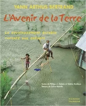 Couverture du produit · L'avenir de la Terre : Le développement durable raconté aux enfants