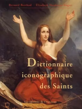 Couverture du produit · Dictionnaire iconographique des saints