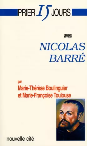 Couverture du produit · Prier 15 jours avec Nicolas Barre