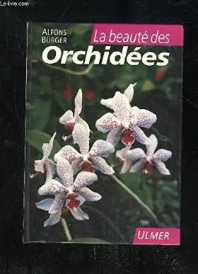 Couverture du produit · La beauté des orchidées