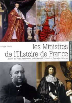 Couverture du produit · Les ministres de l'Histoire de France