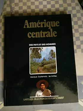 Couverture du produit · AMERIQUE CENTRALE (Collections "des pays et des hommes")