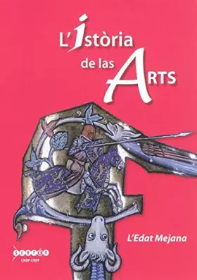 Couverture du produit · L'istoria de las arts : l'Edat Mejana