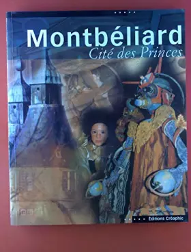 Couverture du produit · montbéliard cité des princes