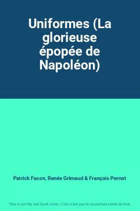 Couverture du produit · Uniformes (La glorieuse épopée de Napoléon)