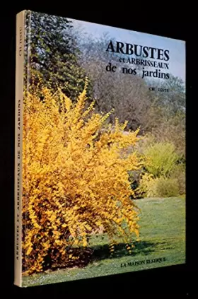Couverture du produit · Arbustes et arbrisseaux de nos jardins