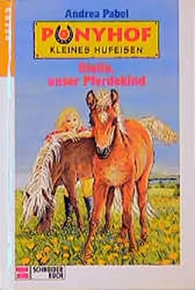 Couverture du produit · Ponyhof Kleines Hufeisen 05. Stella, unser Pferdekind.