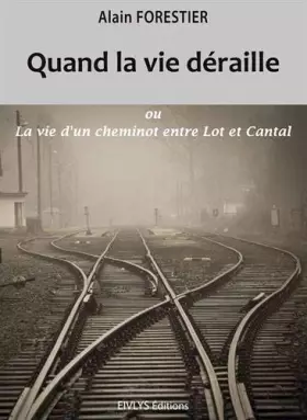 Couverture du produit · Quand la vie déraille