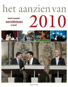 Couverture du produit · Aanzien van 2010: twaalf maanden wereldnieuws in beeld