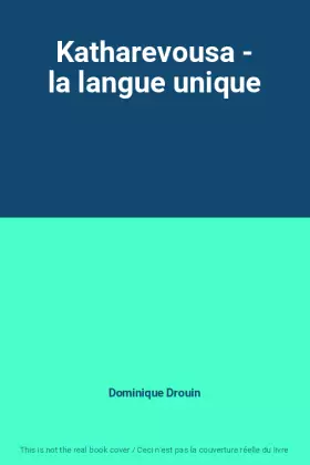 Couverture du produit · Katharevousa - la langue unique