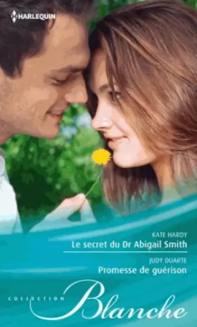 Couverture du produit · Le secret du Dr Abigail Smith - Promesse de guérison