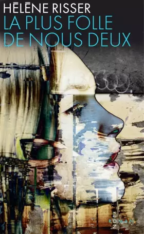 Couverture du produit · La plus folle de nous deux