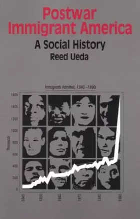 Couverture du produit · Postwar Immigrant America: A Social History