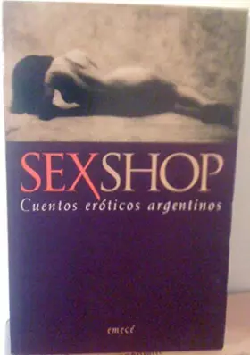 Couverture du produit · Sexshop: Cuentos Eroticos Argentinos