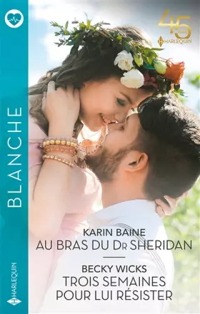 Couverture du produit · Au bras du Dr Sheridan - Trois semaines pour lui résister