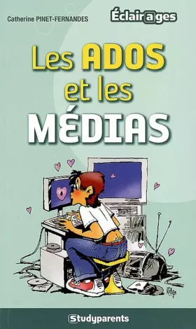 Couverture du produit · Les ados et les médias