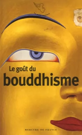 Couverture du produit · Le goût du bouddhisme