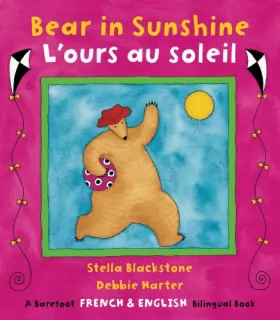 Couverture du produit · Bear in Sunshine/ L'ours au soleil