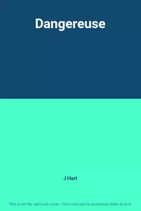 Couverture du produit · Dangereuse