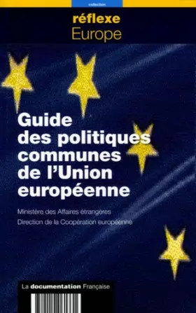 Couverture du produit · Guide des politiques communes de l'Union européene