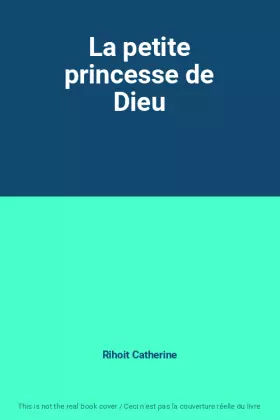 Couverture du produit · La petite princesse de Dieu