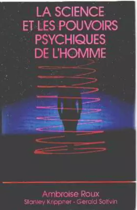 Couverture du produit · La science et les pouvoirs psychiques de l'homme
