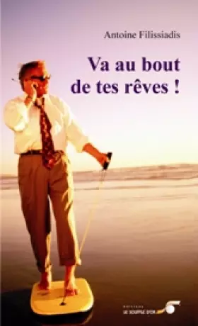 Couverture du produit · Va au bout de tes rêves