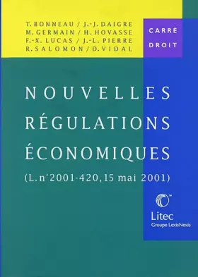 Couverture du produit · Nouvelles régulations économiques, (Loi n°2001-420, 15 mai 2001) (ancienne édition)