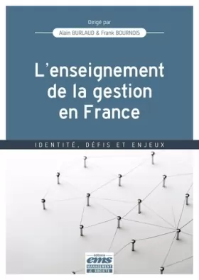 Couverture du produit · L'enseignement de la gestion en France: Identité, défis et enjeux