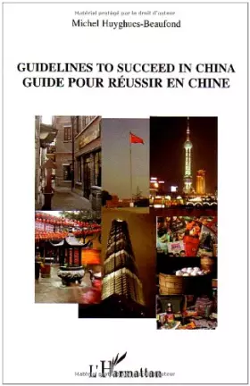Couverture du produit · Guidelines To Succeed In China - Guide pour réussir en chine
