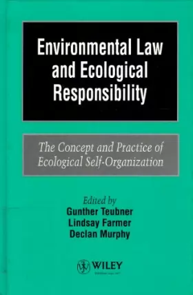 Couverture du produit · Environmental Law and Ecological Responsibility: The Concept and Practice of Ecological Self-Organization