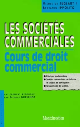 Couverture du produit · COURS DE DROIT COMMERCIAL : LES SOCIETES COMMERCIALES. Tome 2, Dixième édition entièrement refondue