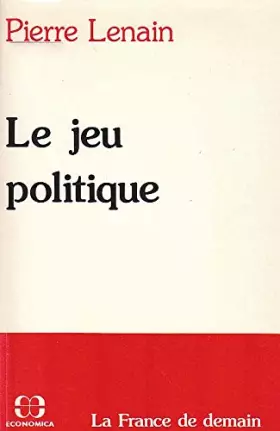 Couverture du produit · Le jeu politique