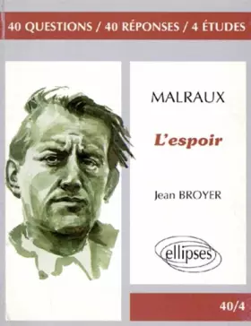 Couverture du produit · Malraux, L'Espoir