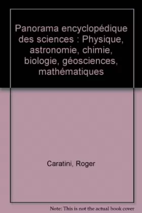 Couverture du produit · Panorama encyclopédique des sciences : Physique, astronomie, chimie, biologie, géosciences, mathématiques
