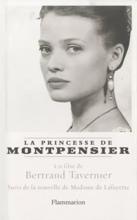 Couverture du produit · La Princesse de Montpensier suivi de Histoire de la Princesse de Montpensier