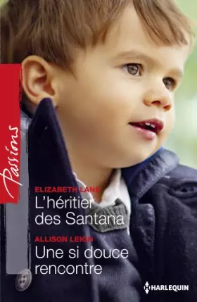 Couverture du produit · L'héritier des Santana - Une si douce rencontre