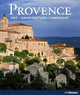 Couverture du produit · Provence: Art, Architecture, Landscape