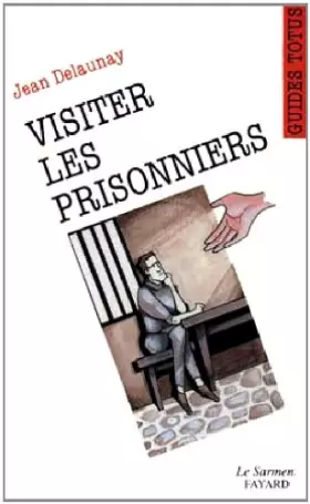 Couverture du produit · Visiter les prisonniers