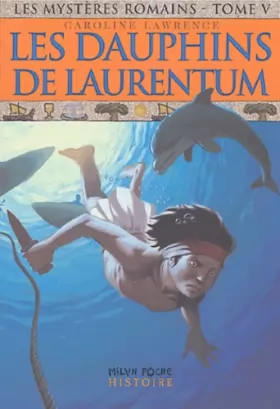 Couverture du produit · Les mystères romains, Tome 5 : Les dauphins du Laurentum