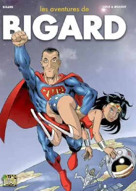 Couverture du produit · Les aventures de Bigard, Tome 2 :