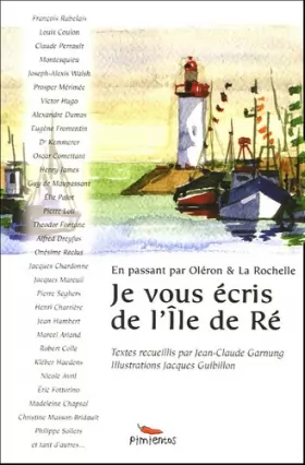 Couverture du produit · Je vous écris de l'Ile de Ré : En passant par Oléron et La Rochelle