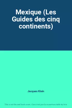 Couverture du produit · Mexique (Les Guides des cinq continents)