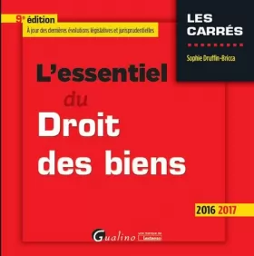 Couverture du produit · L'Essentiel du Droit des biens 2016-2017, 9ème Ed.
