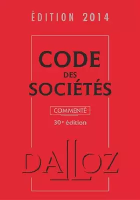 Couverture du produit · Code des sociétés et des marchés financiers 2014 - 30e éd.