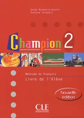 Couverture du produit · Champion 2 : Méthode de français (livre de l'élève)