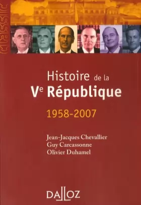 Couverture du produit · Histoire de la Ve République (1958-2007)