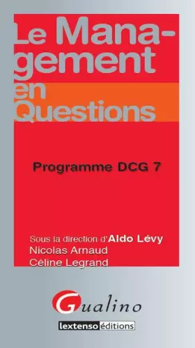 Couverture du produit · Le Management en questions - Programme DCG 7